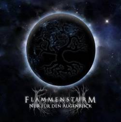 Flammensturm : Nur für den Augenblick